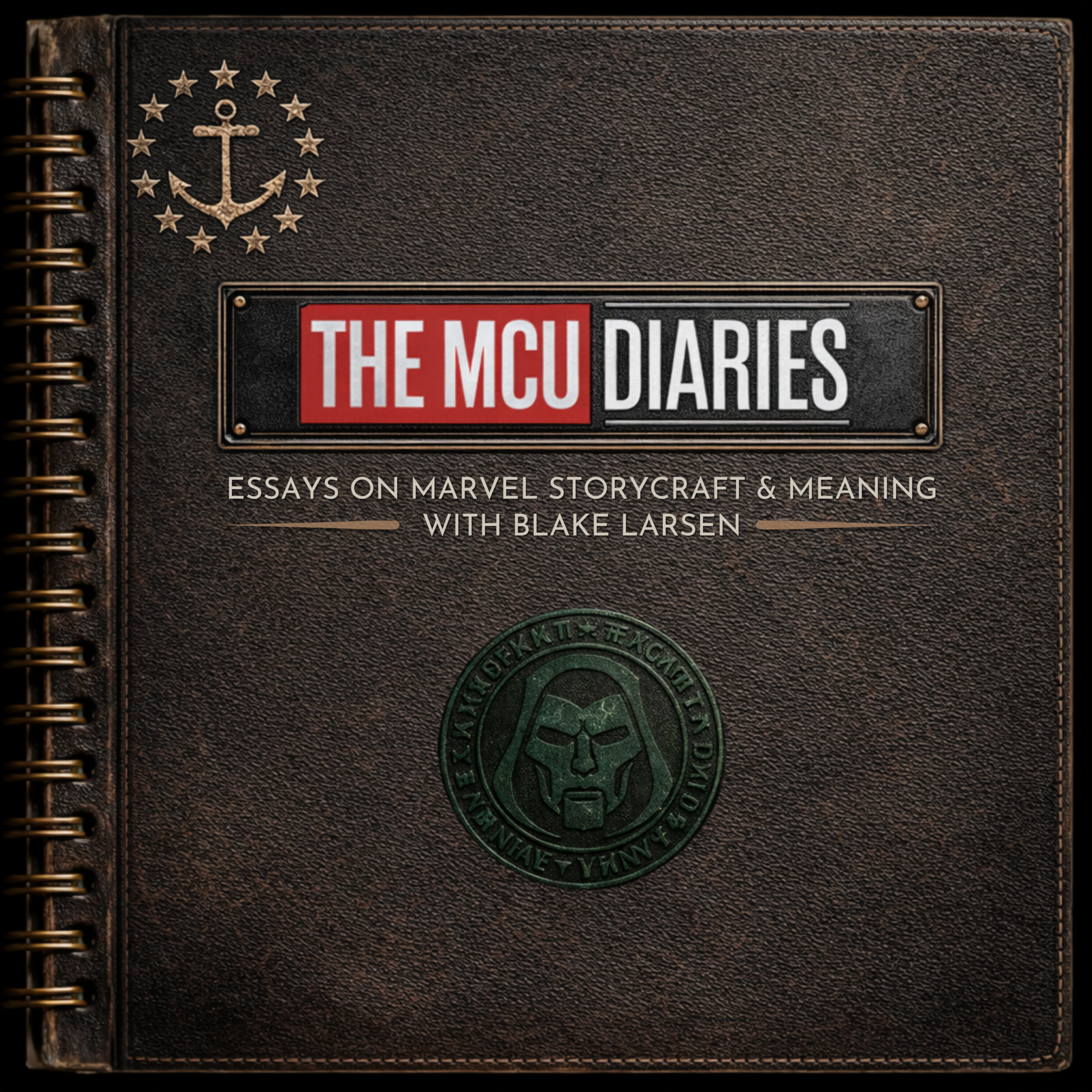 The MCU Diaries: Essays On Marvel Storycraft & Meaning cover art