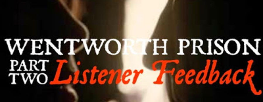Wentworth2BPrison2BOutlander2BCast2BListener2BFeedback.jpg