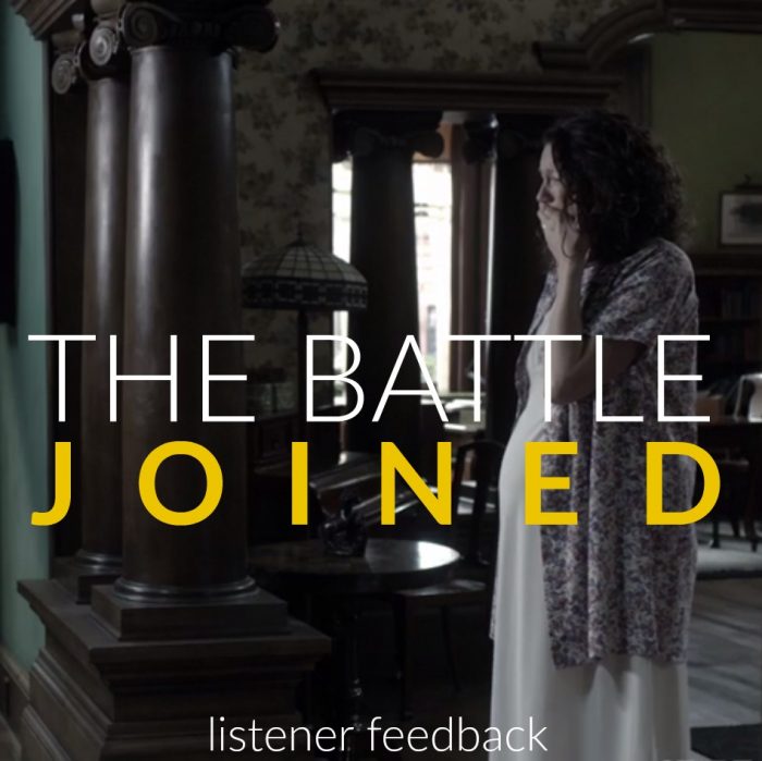 The Battle Joined Listener Feedback Podcast episode 89