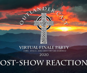 Outlander Cast virtual finale party post show reactions