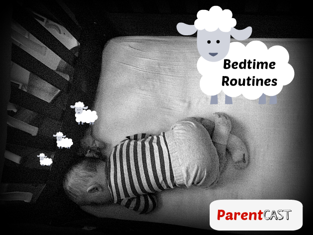 The Importance Of Bedtime Routines – Episode 7