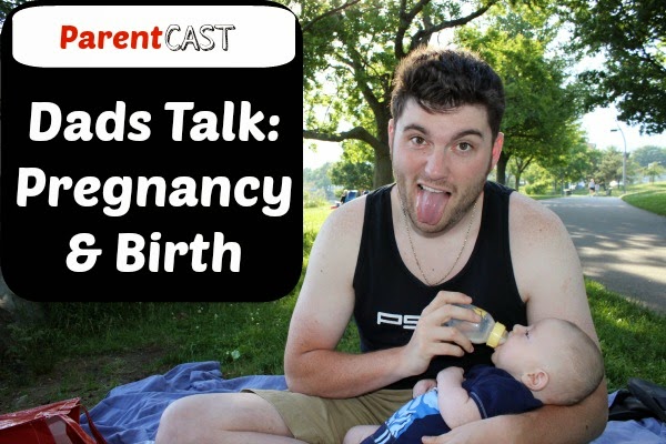 Dad’s Roundtable on Pregnancy and Birth – Episode 6