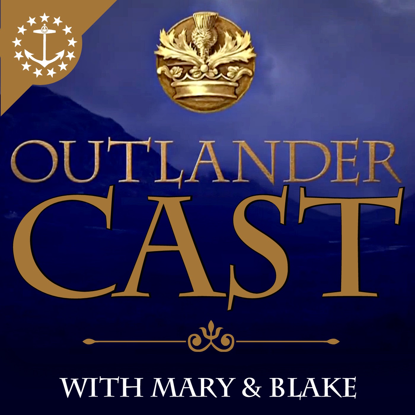Outlander Cast: An Outlander Podcast From Mary & Blake Media