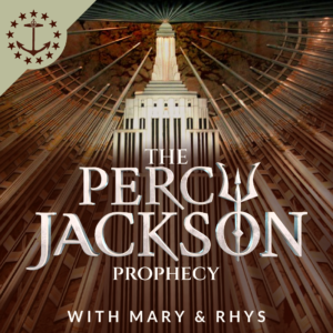 The Percy Jackson Prophecy With Mary & Rhys: A Percy Jackson Podcast podcast cover art